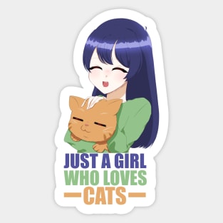 Funny Cat Lover, Girl who Loves Cats Sticker